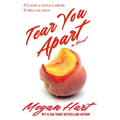 Tear You Apart: The Author's Cut