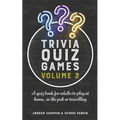 Trivia Quiz Games Volume 2: A quiz book for adults to play at home, in the pub or travelling