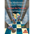 The Modernized French Defense - Volume 2: Against the Tarrasch