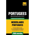 Thematische woordenschat Nederlands-Portugees - 7000 woorden
