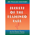 Secrets of the Flamingo Café