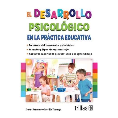 El desarrollo psicológico en la práctica educativa