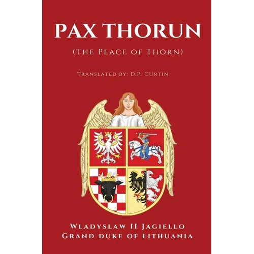 Pax Thorun (Peace of Thorn)