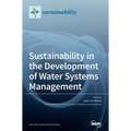 Sustainability in the Development of Water Systems Management