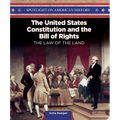 The United States Constitution and the Bill of Rights: The Law of the Land