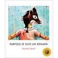 Parfois Je Suis Un Renard