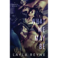 What We May Be: An MMF Romantic Mystery