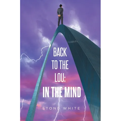 Back to the Lou: In the Mind