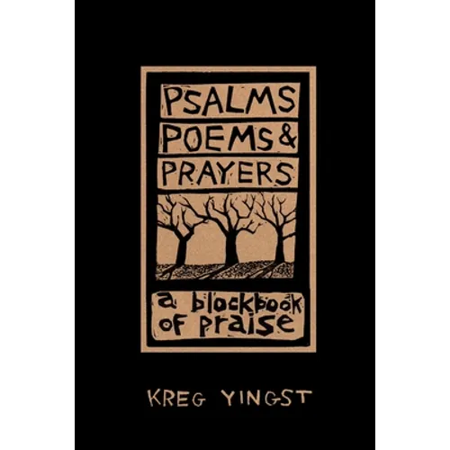 Psalms, Poems, and Prayers