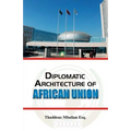 Diplomatic Architecture of African Union