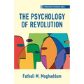 The Psychology of Revolution