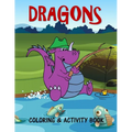 Dragons Coloring & Activity Book: For Kids Fun Activities and Coloring pages for 4-8 year old boys and girls
