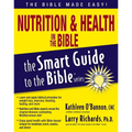 Nutrition and Health in the Bible