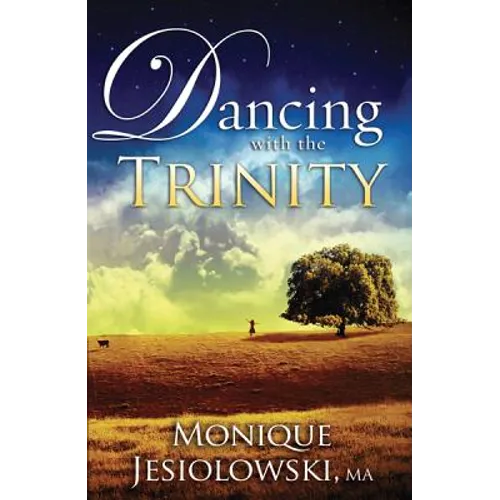 Dancing with the Trinity
