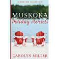 Muskoka Holiday Morsels