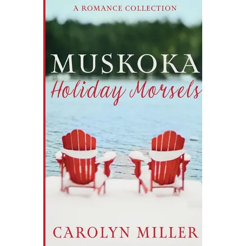 Muskoka Holiday Morsels