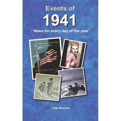 Events of 1941: news for every day of the year