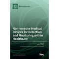 Non-invasive Medical Devices for Detection and Monitoring within Healthcare
