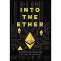 Into the Ether: A Beginner's Q&A Guide to Ethereum