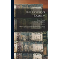 The Corson Family; a History of the Descendants of Benjamin Corson, Son of Cornelius Corssen of Staten Island, New York