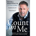 Count on Me: My Life, Lessons, and Legacy as Former President of Shaw Communications