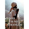 God Is No Stranger