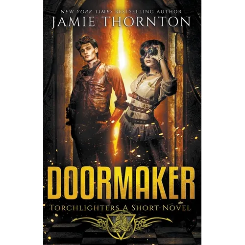 Doormaker: Torchlighters (A Short Novel)