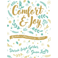 Comfort and Joy: Readings and Practices for Advent