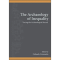 The Archaeology of Inequality: Tracing the Archaeological Record