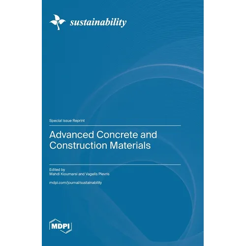 Advanced Concrete and Construction Materials