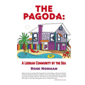 The Pagoda: A Lesbian Community by the Sea
