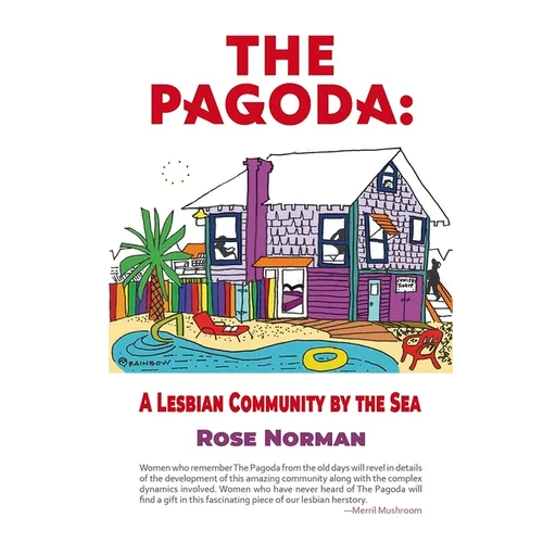 The Pagoda: A Lesbian Community by the Sea
