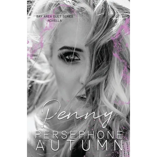 Penny: A Bay Area Duet Series Novella