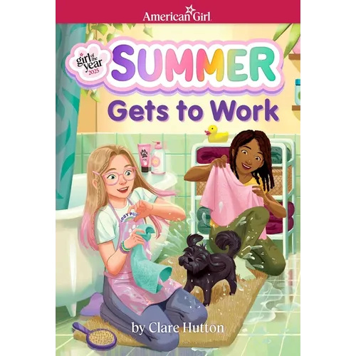Summer Gets to Work (American Girl Girl of the Year 2025)