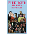 Blue Light: The Series
