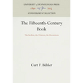 The Fifteenth-Century Book: The Scribes, the Printers, the Decorators