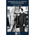 Pioneros de la ciencia contemporánea