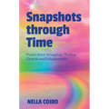 Snapshots through Time