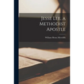 Jesse Lee, a Methodist Apostle