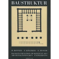 Baustruktur: Baukonstruktion Im Kontext Des Architektonischen Entwerfens