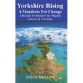 Yorkshire Rising: A Manifesto for Change
