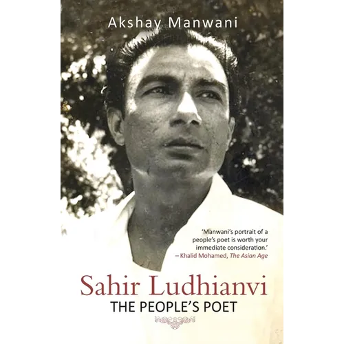 Sahir Ludhianvi - The People's Poet