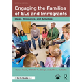 Engaging the Families of Els and Immigrants: Ideas, Resources, and Activities