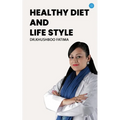 Healthy Diet & Life Style