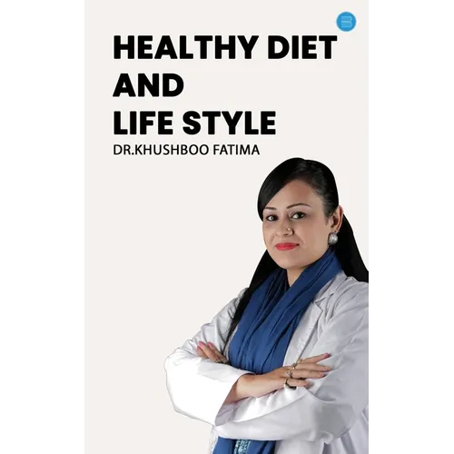 Healthy Diet & Life Style
