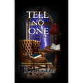 Tell No One: Book One in the Nora Nash Series