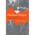 Himalayan Dialogue: Tibetan Lamas and Gurung Shamans in Nepal