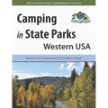 Camping in State Parks: Western USA: Discover 1,515 Camping Areas at 519 Parks in 18 States