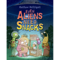 Even Aliens Need Snacks