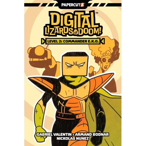 Digital Lizards of Doom Vol. 2: Commander E.K.O.